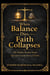 WHEN BALANCE DIES, FAITH COLLAPSES: The Hidden Reason People Question God in Times of Trouble
