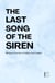 The Last Song of the Siren: Bilingual Stories in Italian and English