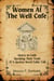 Women At The Well Cafe - Sisters In Faith Speaking Their Truth At A Spoken Word Table Talk