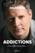 Addictions : "Il a suffi d'une fois..."