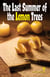 The Last Summer of the Lemon Trees