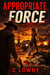 Appropriate Force