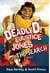 Deadly D & Justice Jones: The Search