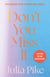 Don’t You Miss It