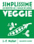 Simplissime - Veggie - Nouvelle édition