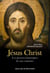 Jésus Christ - Les preuves historiques de son existence