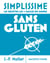Simplissime - Sans Gluten - Nouvelle édition