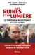 Les ruines et la lumière - Le témoignage bouleversant du curé de Gaza