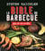 La bible du barbecue - Plus de 500 recettes