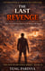 The Last Revenge - The End of Revenge Series, #9