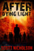 After: Dying Light - After, #6