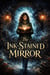 The Ink-Stained Mirror
