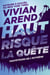 Haut Risque : La Quête - Sauveteurs de l'extrême, #1