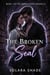 The Broken Seal: Book 1 of the Mana Fever Chronicle