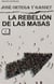 La rebelión de las masas. Edición ilustrada