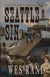 Seattle Sin - Evil Stryker Series, #10