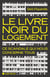 Le Livre noir du logement - Ce scandale qui nous concerne tous