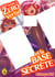 Mon amie à zéro vertu - Tome 6 Base secrète