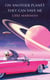 On Another Planet They Can Save Me