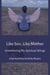 Like Son, Like Mother, Untethering My Spiritual Wings - Spiritual Wings, #1