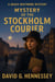 Mystery of the Stockholm Courier - Grace Whitmore Mystery, #42