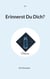 Erinnerst Du Dich? - Ein dystopischer Kurzroman