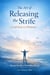 The Art of Releasing the Strife