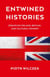Entwined Histories - Essays on Poland, Britain, and Cultural Memory
