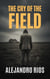 The Cry of the Field