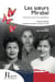 Les soeurs Mirabal. L'éternel envol des papillons