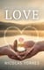 Where Truth Healed Love
