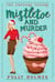 Mistletoe and Murder - The Cupcake Capers, #4