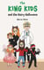 The King Kids and the Hairy Halloween - The King Kids, #7