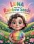 Luna and the Rainbow Seeds