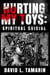 Hurting My Toys: Spiritual Suicide