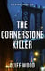 The Cornerstone Killer: A Crime Thriller - Joseph Taylor FBI Mystery Thriller, #1