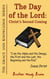 The Day of the Lord: Christ's Second Coming - Grace and Knowledge Series, #4
