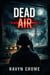 Dead Air - The Nora Voss Series