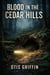 Blood in the Cedar Hills