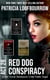 Red Dog Conspiracy Act 2B: A Noir Future Steampunk Crime Family Saga - Red Dog Conspiracy Sets, #3