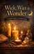 Wick, Wax & Wonder, A Gentle Guide to Candle Magic