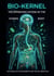 Bio-Kernel The Operating System Of The Human Body