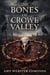 The Bones of Crowe Valley