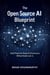 The Open Source AI Blueprint: Build Production-Ready AI Infrastructure Without Vendor Lock-in
