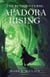 Apadora Rising - The Ruinous Curse, #2