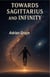 Towards Sagittarius and Infinity