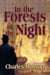 In the Forests of the Night