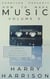 Harryson Presents How to Make Music: Volume 3: A Complete Walkthrough for Writing and Producing Music - Harryson Presents How to Make Music, #3