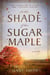 In the Shade of the Sugar Maple