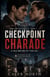 Checkpoint Charade - A Cold War MM Spy Thriller - Iron Curtain Hearts, #1